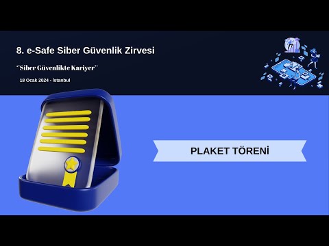 8. e-Safe Siber Güvenlik Zirvesi Plaket Töreni