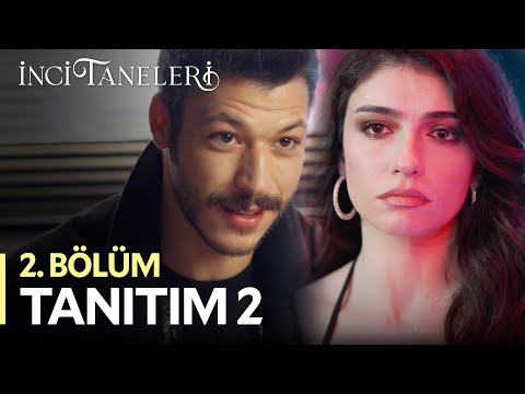 İnci Taneleri – 2. Bölüm Tanıtım 2