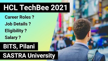 HCL Tech Bee Exam 2021 Complete Information | Eligibility, Career Roles, Salary, Job Details