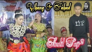 SINDIL PUJI² || YHANG & FAHAD - YOUNG SISTER GROUP