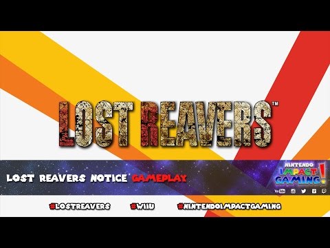 Lost Reavers Notice Gameplay - YouTube