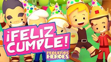 CANCION DE CUMPLEAÑOS 🎈🎁 | PEQUEÑOS HEROES