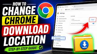 How To Change Google Chrome Download Location (Windows 11 Tutorial 2026)