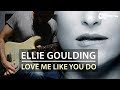 Ellie Goulding​ - Love Me Like You Do - Electric Guitar Cover by Kfir Ochaion