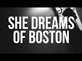 Erick baker  she dreams of boston official lyric