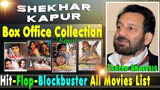 Director Shekhar Kapur Hit and Flop Blockbuster All Movies List with Box Office Collection Analysis