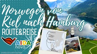 Norwegenkreuzfahrt - Route &amp; Reise (ab Kiel bis Hamburg) | 🚢 AIDAnova 2024