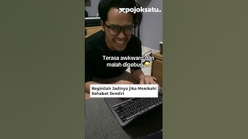 Beginilah Jadinya jika Menikahi Sahabat Sendiri