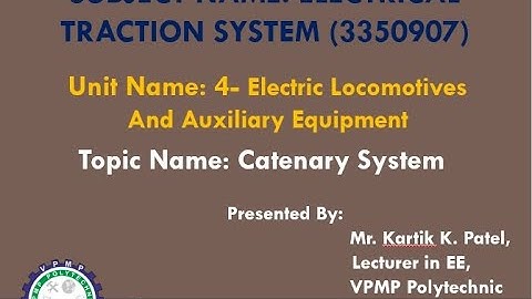 CATENARY SYSTEM | ETC | 3350907 | MR. KARTIK K. PATEL
