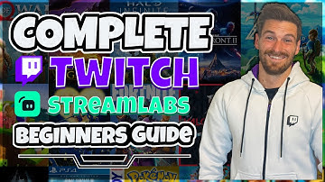 The Complete Twitch | Streamlabs OBS Beginners Guide | EVERYTHING You Need To Know to GO LIVE