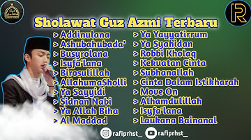 Full Album Sholawat Guz Azmi Terbaru || Syubbanul Muslimin GOKILL