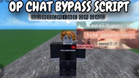[OP] Chat Bypasser Script | Pastebin | Universal