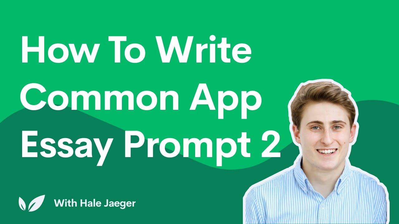 common app essay prompt 2 sample