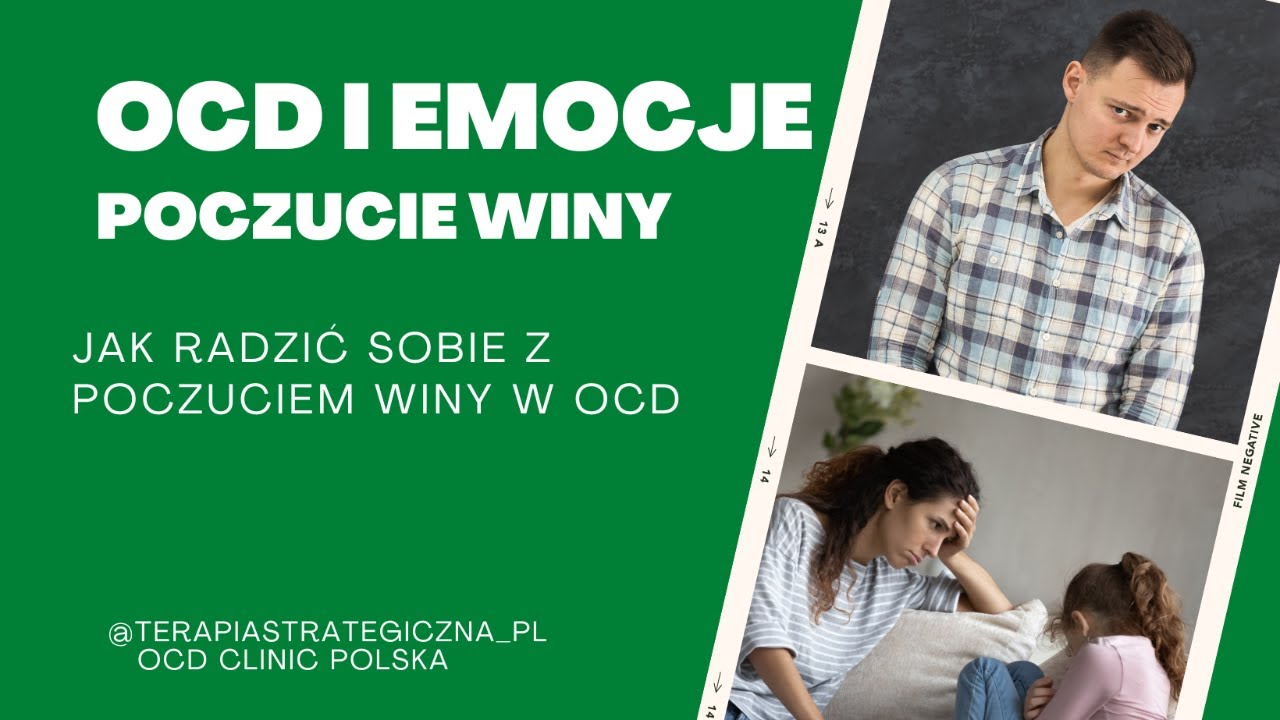 OCD i emocje. Jak radzić sobie z poczuciem winy?