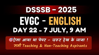 DSSSB 2025 - EVGC 7 July Shift 1 | English - Solutions | Must Watch for Upcoming Exams #dsssbenglish