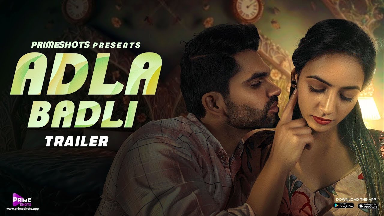 Adla Badli Web Series Official Trailer Streaming Now on Primeshot Noor Malbika, Zoey Thakur picture