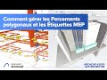 Comment grer les percements polygonaux et les tiquettes mep archicad