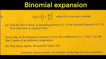 Binomial expansion question solving walkthrough under 11min | Maths A-level Edexcel