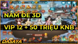 Nam Đế 3D: ĐĂNG NHẬP NHẬN THƯ CÓ NGAY VIP 12 VÀ 50 TRIỆU KNB | 9H KHAI MỞ SERVER MỚI THỦY TỘC screenshot 5