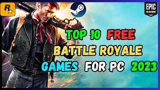 Top 10 FREE Battle Royale Games for PC in 2023 | Must-Play Gaming Extravaganza!\\