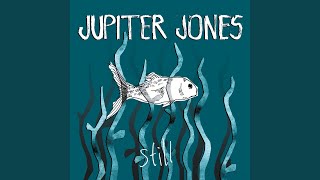 Still - Jupiter Jones