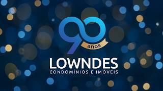 Institucional 90 anos Lowndes Condomínios e Imóveis