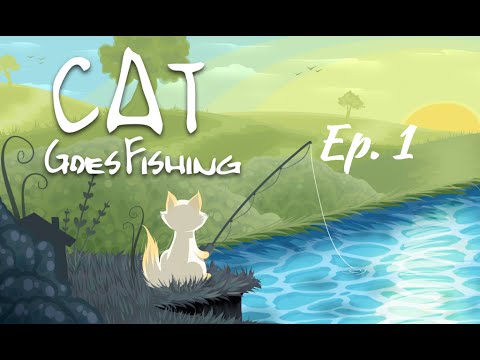 Cat Goes Fishing - Episode 1: Best Game Ever? - YouTube