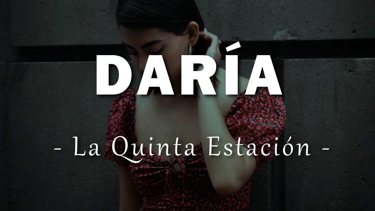 La Quinta Estación Daría Letra YouTube
