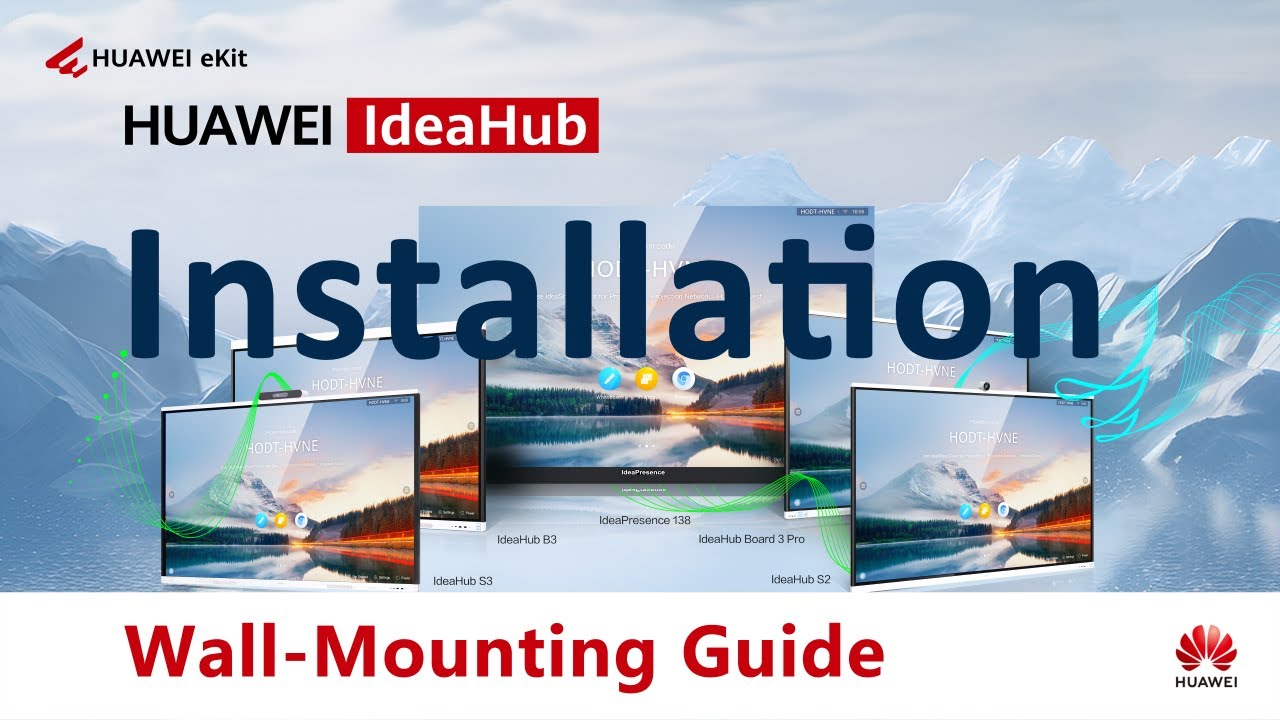 How to Install HUAWEI IdeaHub | Wall Mounting Guide for All Series