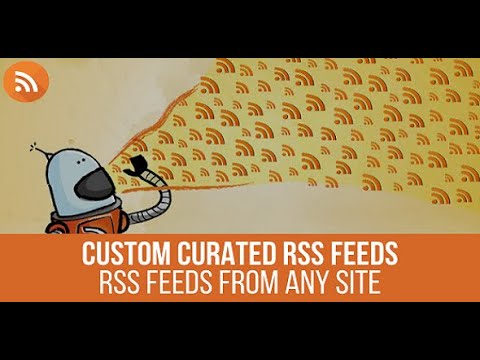 URL to RSS - Custom Curated RSS Feeds WordPress Plugin - Advanced Tutorial