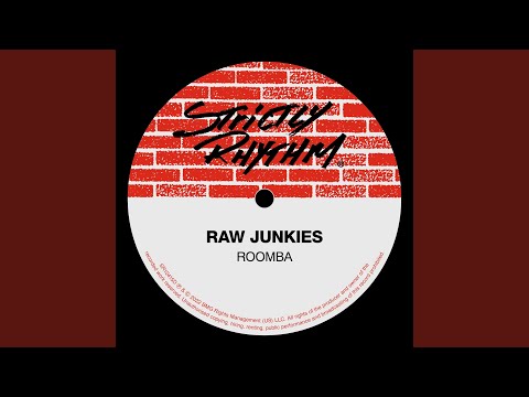 Raw Junkies — Roomba (Bonus Horns)