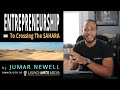 Entrepreneurship is like crossing the sahara desert  by jumar newell  launcharts media