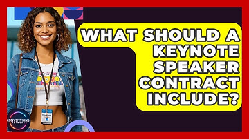 What Should A Keynote Speaker Contract Include? - Conventions Network