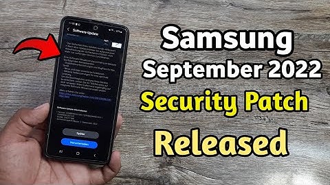 Samsung September 2022 Security Patch Update Released For 3 Devices | A51 A52 A52S A53 S21 A71 M21