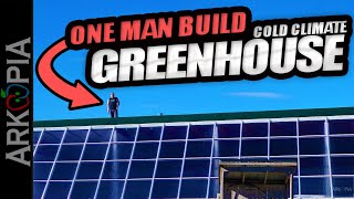 One Man Build - Deep Winter Greenhouse - #SuperInsulated #Passive #Solar #ColdClimate #Greenhouse