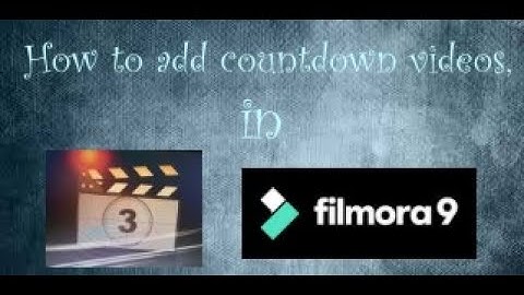 How to add countdown video in filmora9.