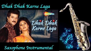 806 Dhak Dhak Karne Laga  Saxophone Cover  Udit Narayan Anuradha Paudwal  Beta