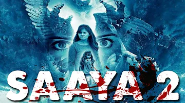 SAAYA 2 South Indian Movies Dubbed In Hindi Full Movie Horror Movies In Hindi South Movie 