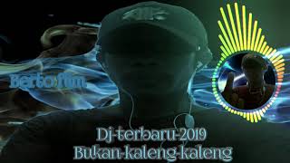 Dj.terbaru.2019.bukan.kaleng.kaleng.Berto flim screenshot 1