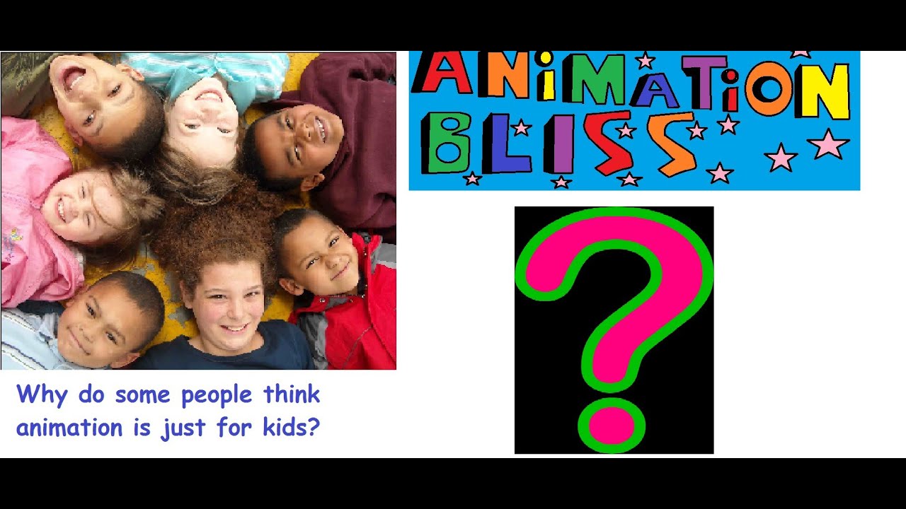 Animated Discussions #3: Why do some people think animation is just for kids?