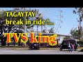 TAGAYTAY TVS KING BREAK IN RIDE AFTER PANDEMIC#13