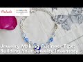 Online Class: Jewelry Making Business Tips: Building Your Jewelry Inventory | Michaels