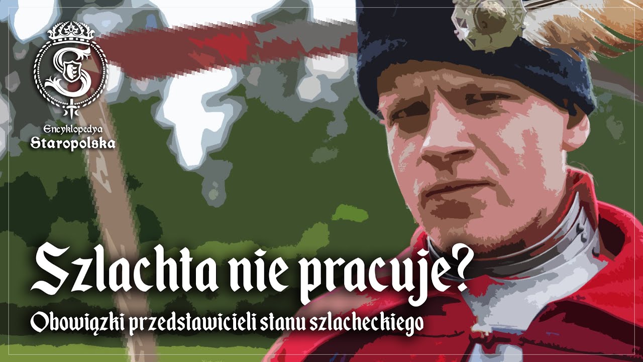 Gdzie jest Polska Szlachta? Prawdziwa Elita Rzeczpospolitej (Where is Polish Nobility?)