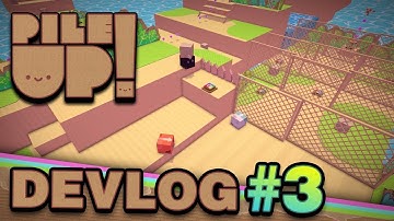 Pile Up! Devlog #3 - Prototype 2.0