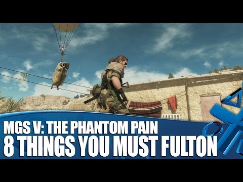MGSV: The Phantom Pain - 8 Things You Must Fulton