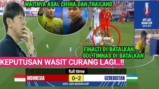 WASIT CURANG LAGI❗️HASIL PERTANDINGAN TIMNAS INDONESIA U23 VS UZBEKISTAN U23..SEMI FINAL PIALA ASIA