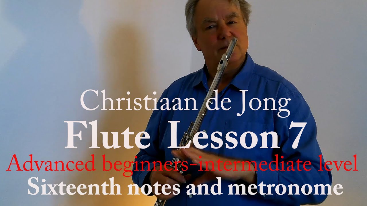 Flute for advanced beginners - intermediate level, lesson 7