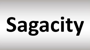 How to Pronounce Sagacity