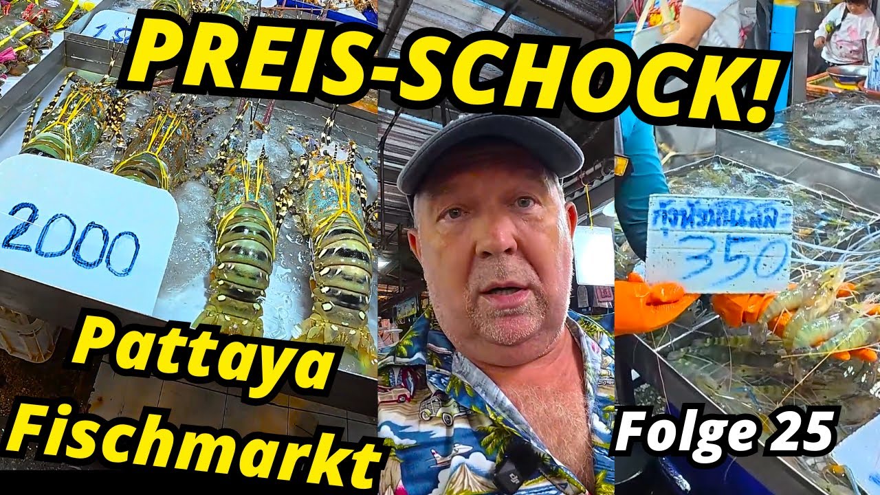 2000 Baht für Hummer?! Naklua im Härtetest! FISCHMARKT-PREISSCHOCK in Pattaya – lohnt sich das noch?