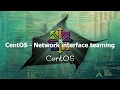 CentOS - Network Interaface teaming